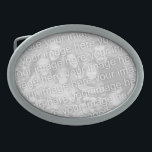 Make your Own Photo Belt Buckle<br><div class="desc">Create your personalised and unique belt buckle! Replace the preview image with your own photo or text and make a unique belt buckle or custom gift for your friends. Use the Zazzle designing tool and easily replace the image template with your own. You can also add custom text and fonts...</div>