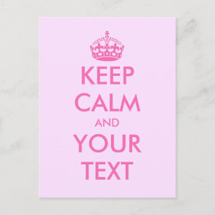 Make your own pink Keep calm text postcards