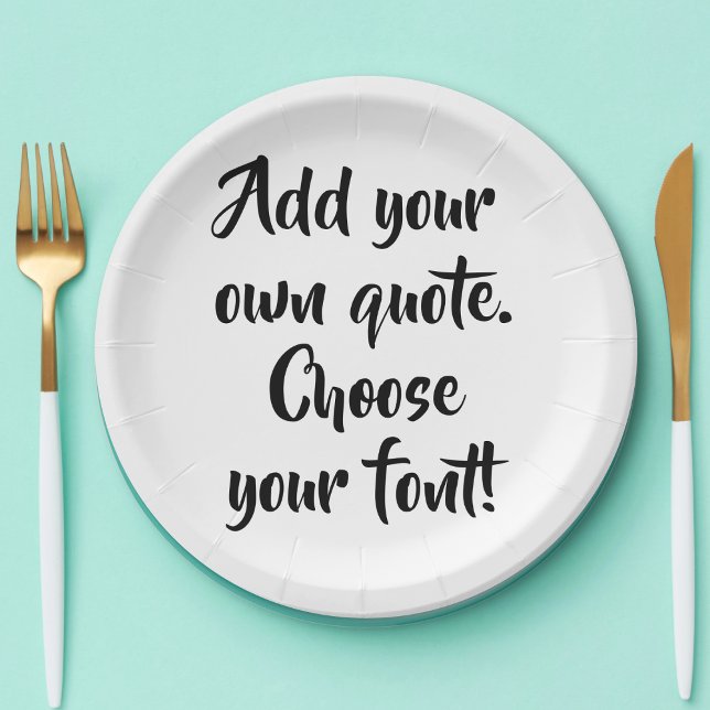 Make your own quote personalised  paper plate (Creator Uploaded)