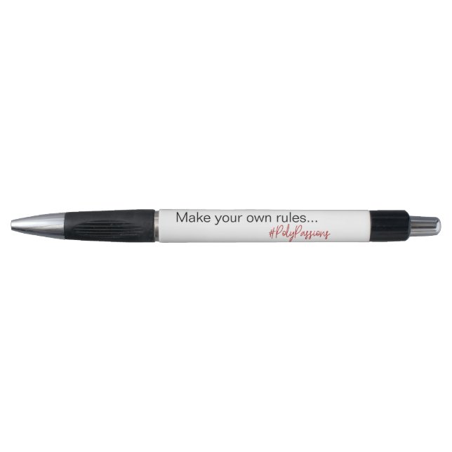 Make Your Own Rules pen (Front)