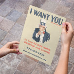 Make Your Own Uncle Sam Poster Flyer<br><div class="desc">This flyer is styled to look like the classic Uncle Sam recruitment poster. All of the text below the graphic is ready to be customised with your own message so that you can create an eye-catching flyer to promote your business,  your history event or simply make a political statement.</div>