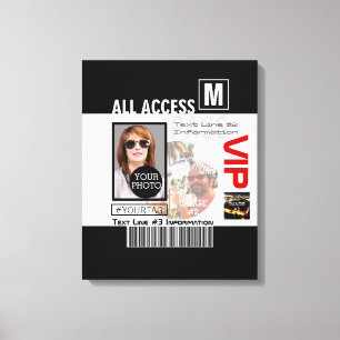 Make Your Own VIP Pass 8 ways to Personalise Canvas Print