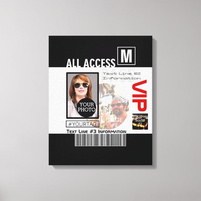 Make Your Own VIP Pass 8 ways to Personalise Canvas Print (Front)