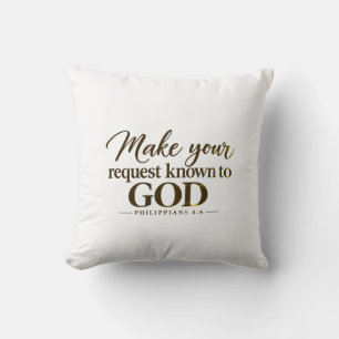 Make your request known to God Cushion