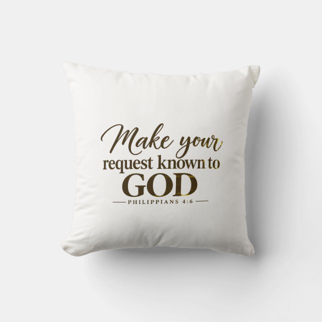 Make your request known to God Cushion (Front)