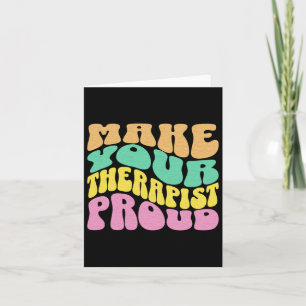 Make Your Therapist Proud Sticker Card