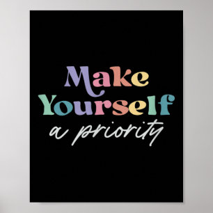 Make Yourself A Priority Mental Health Awareness Poster