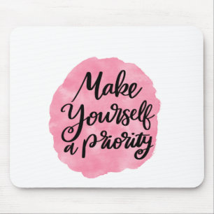 Make Yourself a Priority Mouse Pad