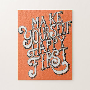 Make Yourself Happy First Jigsaw Puzzle