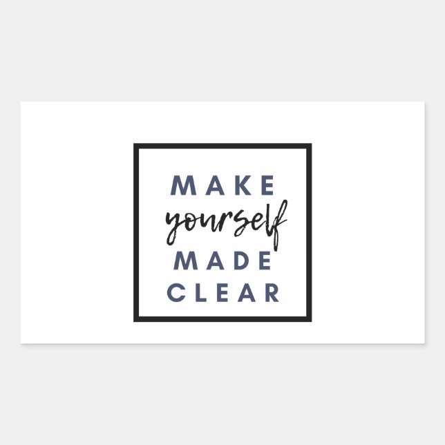 Make yourself made clear rectangular sticker (Front)