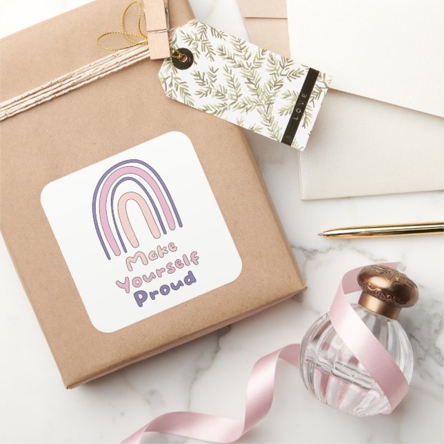 Make yourself proud motivational colourful rainbow square sticker (Gifting)