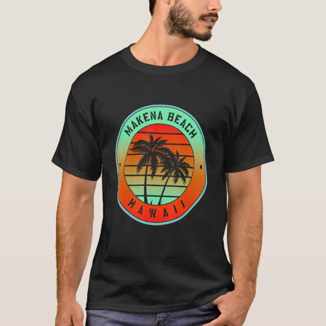 Makena Beach Hawaii T-Shirt (Front)