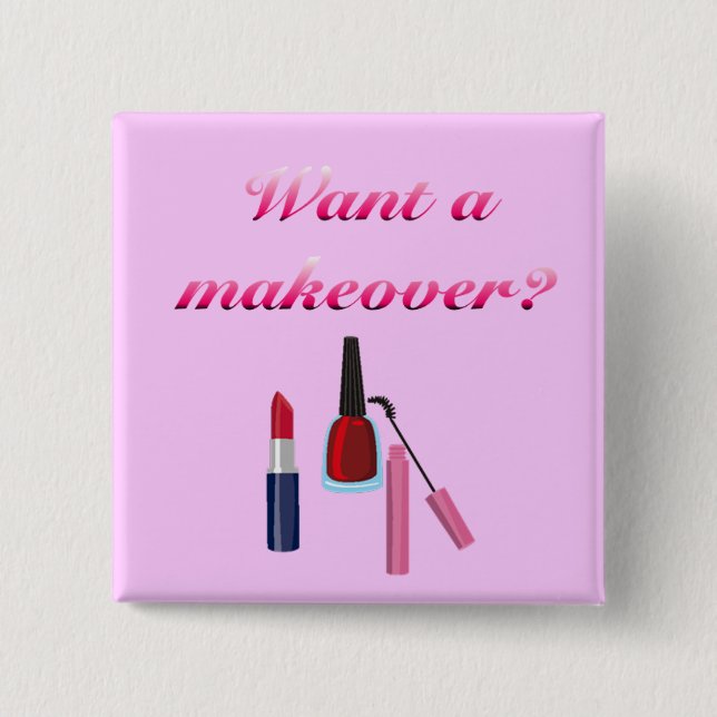 Makeover Button Pin (Front)
