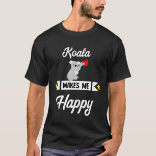 Makes Me Happy Australian Eucalyptus Bear Australi T-Shirt