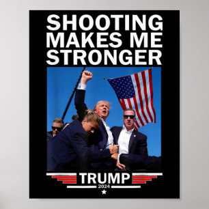 Makes Me Stronger Donald Trump 2024  Poster