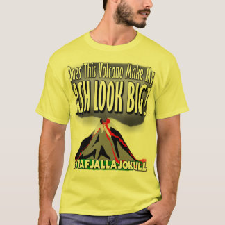 Makes my ASH look big! T-Shirt