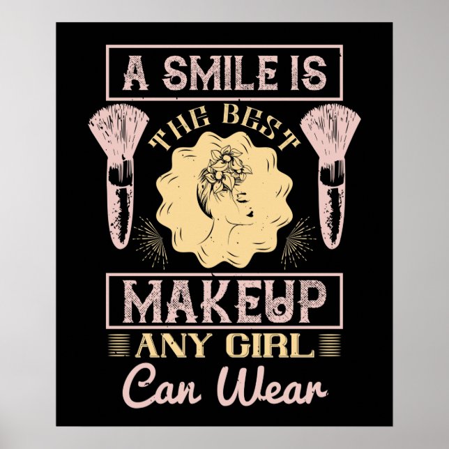 Makeup - A Smile Is The Best Make-up Poster (Front)