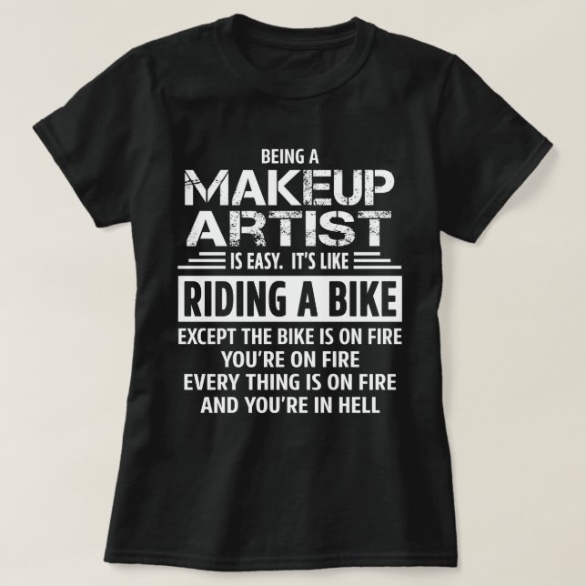 Makeup Artist T-Shirt (Design Front)