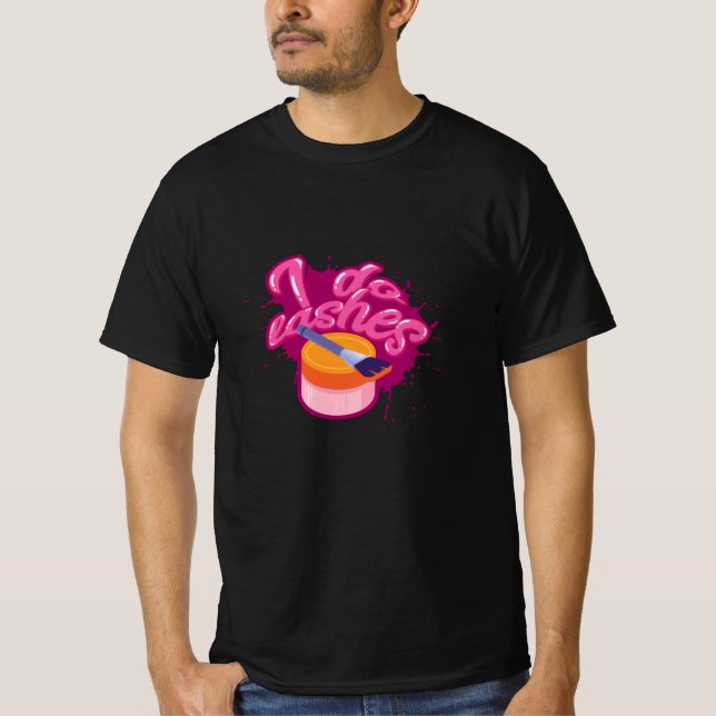Makeup - I Do Lashes - For Beauticians T-Shirt (Front)