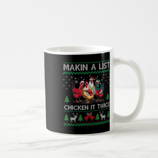 Makin A List Chicken It Twice Funny Christmas  Coffee Mug (Right)