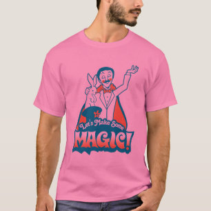 Makin' Magic T-Shirt