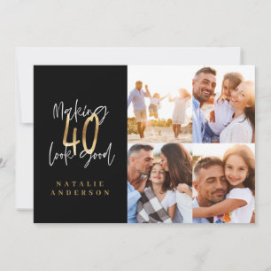 making 40 look good black and gold multi photo  invitation