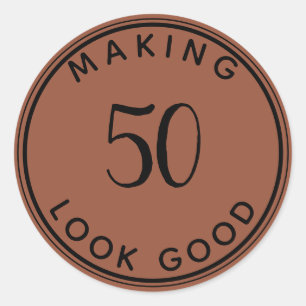Making 50 Look Good 50th Birthday Party Terracotta Classic Round Sticker