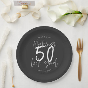 Making 50 look good Birthday party Paper Plate