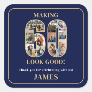 Making 60 Look Good Photo Birthday Square Sticker