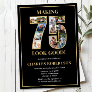 Making 75 Look Good Photo Birthday Invitation