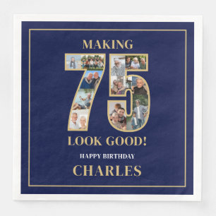 Making 75 Look Good Photo Collage 75th Birthday Napkin