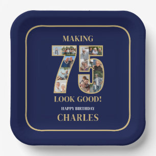 Making 75 Look Good Photo Collage 75th Birthday Paper Plate