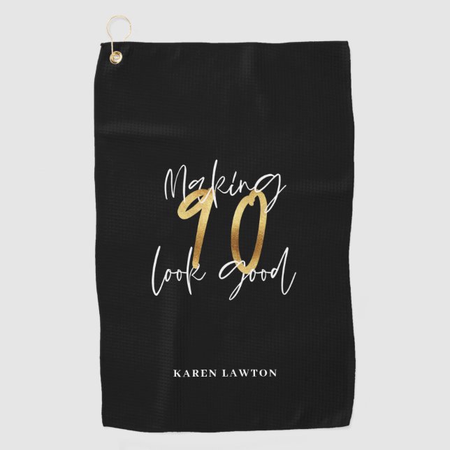 Making 90 look good gold birthday golf towel (Front)