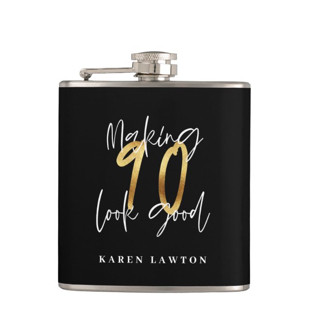 Making 90 look good gold birthday hip flask (Front)
