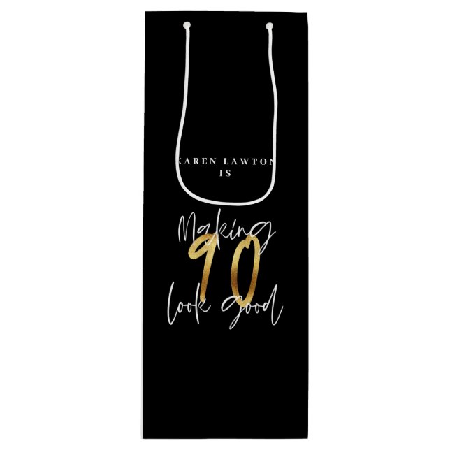 Making 90 look good gold birthday  wine gift bag (Front)