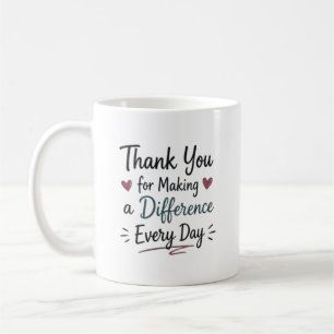 Making a Difference Every Day Personalised Coffee Mug