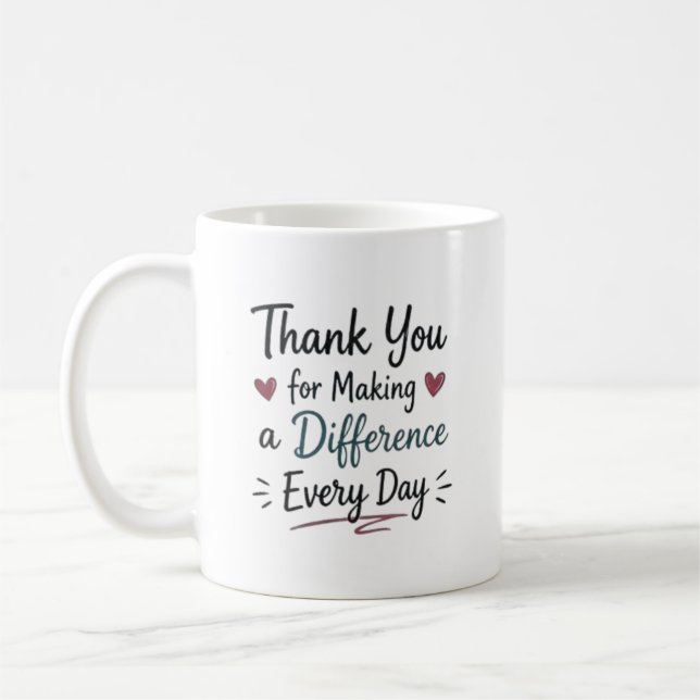 Making a Difference Every Day Personalised Coffee Mug (Left)
