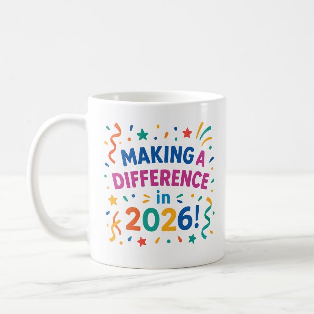 "Making a Difference in 2026" New Year Celebration Coffee Mug (Left)