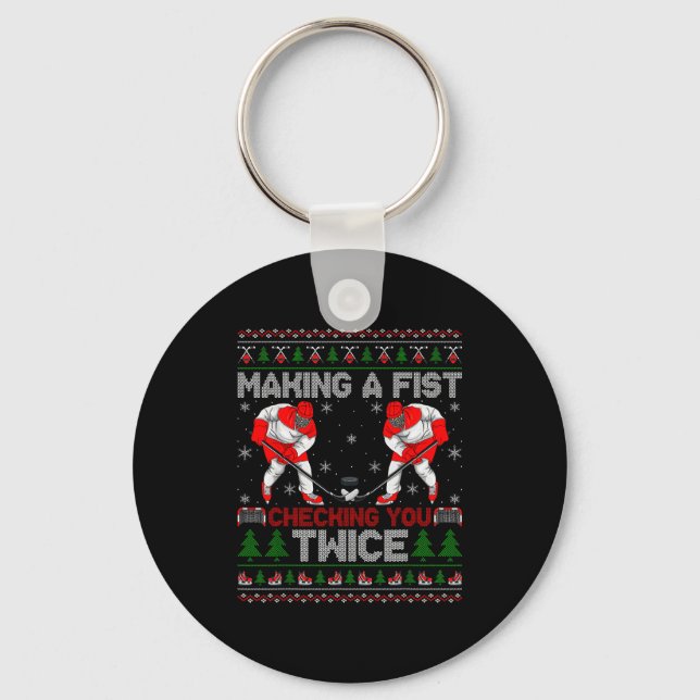 Making A Fist Checking You Twice Ugly Ice Hockey C Key Ring (Front)