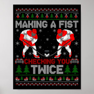 Making A Fist Checking You Twice Ugly Ice Hockey C Poster