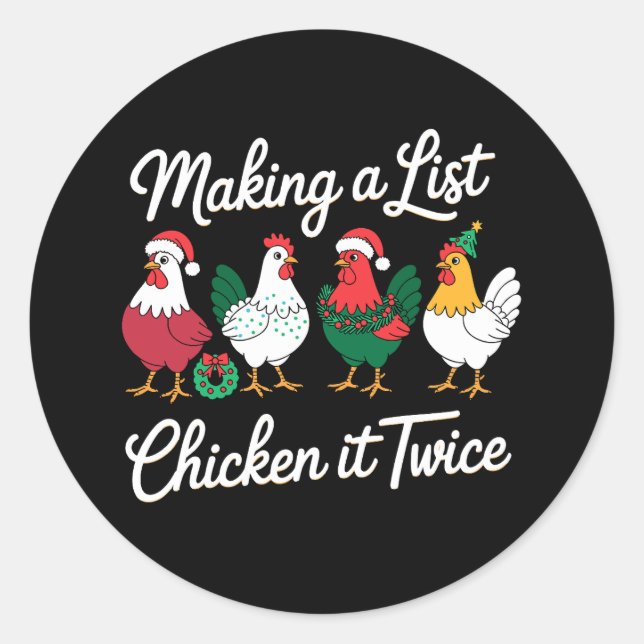 Making A List Chicken It Twice Christmas Rooster Classic Round Sticker (Front)