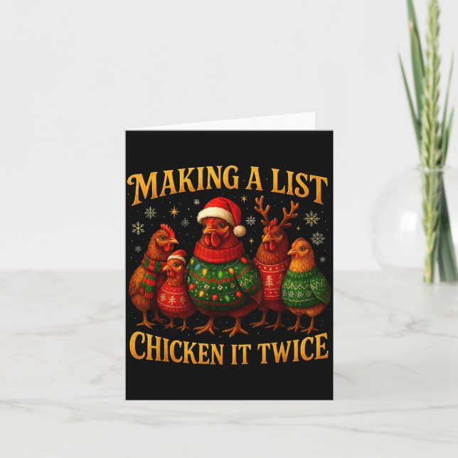 Making A List Chicken It Twice Funny Christmas  Card (Front)