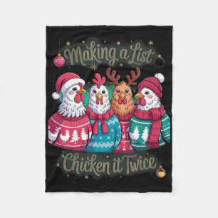 Making A List Chicken It Twice Funny Christmas Clo Fleece Blanket