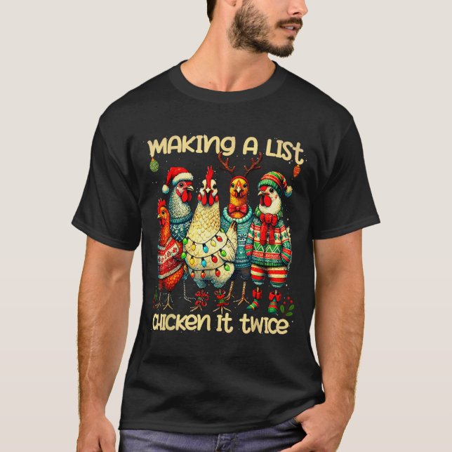 Making A List Chicken It Twice Funny Mama Chicken  T-Shirt (Front)