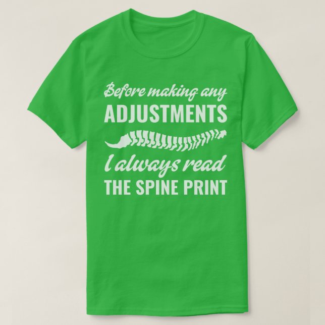 making Adjustments Funny Chiropractic Chiropractor T-Shirt (Design Front)