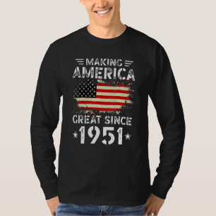Making America Great Since 1951 USA Flag Retro Bir T-Shirt