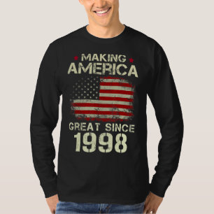 Making America Great Since 1998 Vintage 24th Birt T-Shirt