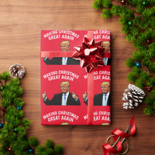 MAKING CHRISTMAS GREAT TRUMP CHRISTMAS WRAPPING PAPER