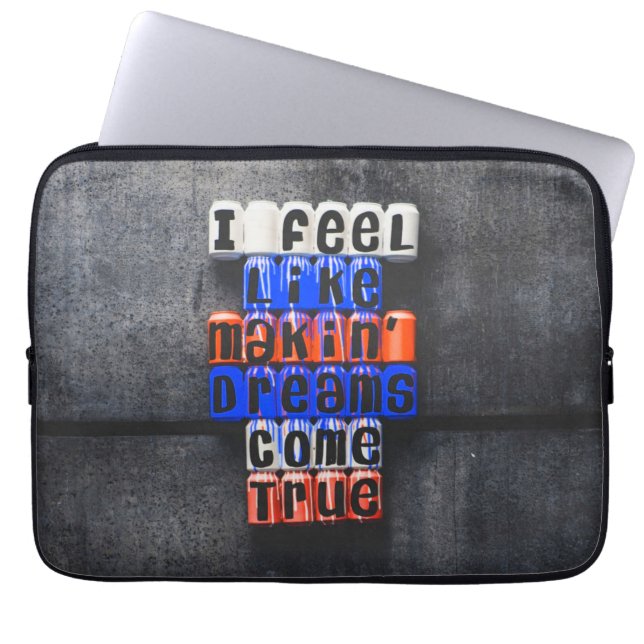 Making Dreams Come True, Motivational Laptop Sleeve (Front)