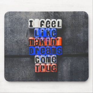 Making Dreams Come True, Motivational Mouse Pad